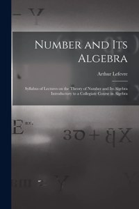 Number and Its Algebra