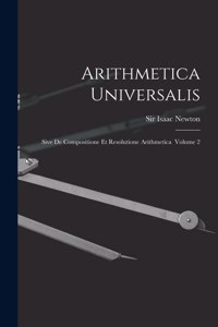 Arithmetica Universalis