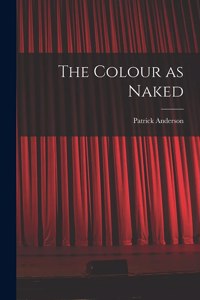 Colour as Naked