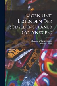 Sagen und legenden der Südsee-Insulaner (Polynesien)