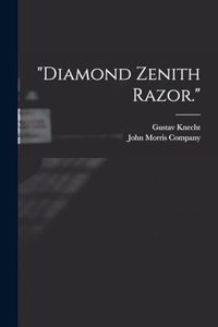 Diamond Zenith Razor.