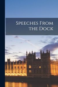 Speeches From the Dock
