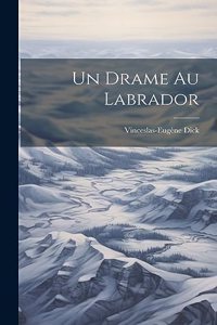 drame au Labrador