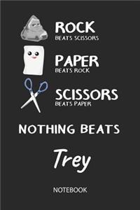 Nothing Beats Trey - Notebook