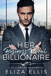 Her Business Rival Billionaire