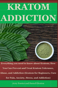 Kratom Addiction
