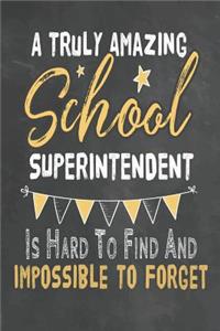 A Truly Amazing School Superintendent Is Hard To Find And Impossible To Forget