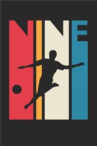 Soccer Notebook for 9 Year Old Boys and Girls - Vintage Soccer Journal - 9th Birthday Gift for Soccer Player Diary