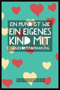 Ein Hund Ist Wie Ein Eigenes Kind Mit Ganzkörperbehaarung