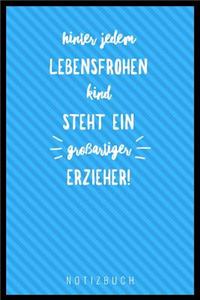 Hinter Jedem Lebensfrohen Kind Steht Ein Großartiger Erzieher
