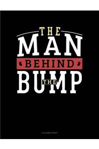 The Man Behind The Bump