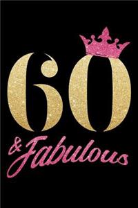 60 & Fabulous