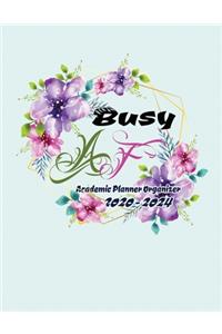 Busy AF Academic Planner Organizer 2020-2024