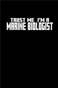 Trust me I'm a Marine Biologist