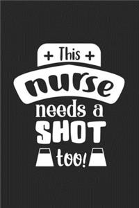 This Nurse Needs a Shot Too!
