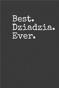 Best Dziadzia Ever