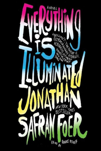 Everything Is Illuminated Lib/E