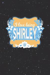 I Love Being Shirley