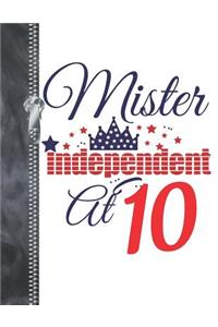Mister Independent At 10