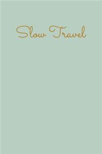 Slow Travel