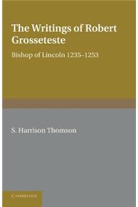 Writings of Robert Grosseteste, Bishop of Lincoln 1235-1253