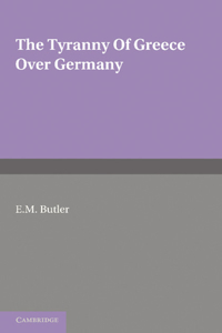 Tyranny of Greece Over Germany