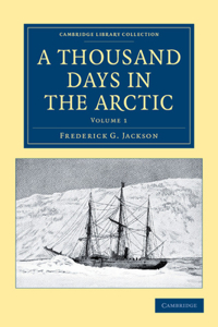 A Thousand Days in the Arctic