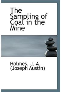 The Sampling of Coal in the Mine