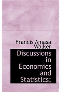 Discussions in Economics and Statistics;