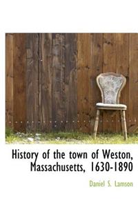 History of the Town of Weston, Massachusetts, 1630-1890