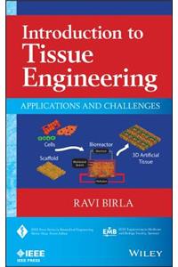 Introduction to Tissue Engineering