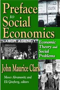 Preface to Social Economics