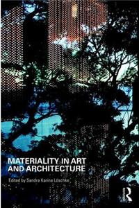 Materiality and Architecture