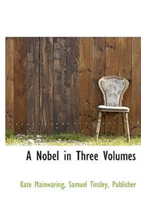 A Nobel in Three Volumes