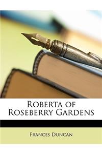 Roberta of Roseberry Gardens