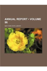 Annual Report (Volume 96)