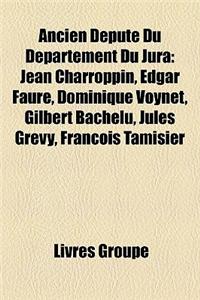 Ancien Depute Du Departement Du Jura