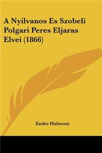 A Nyilvanos Es Szobeli Polgari Peres Eljaras Elvei (1866)