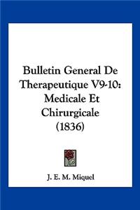 Bulletin General De Therapeutique V9-10