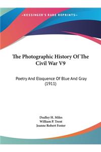 The Photographic History of the Civil War V9