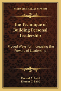 Technique of Building Personal Leadership