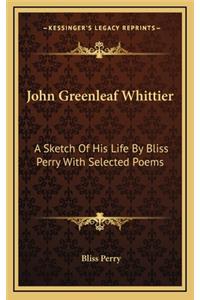 John Greenleaf Whittier