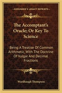 Accomptant's Oracle; Or Key to Science