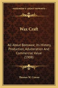 Wax Craft