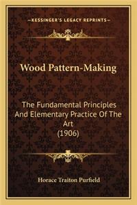 Wood Pattern-Making