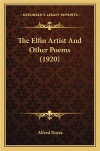 Elfin Artist and Other Poems (1920)