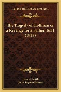 Tragedy of Hoffman or a Revenge for a Father, 1631 (1913)