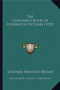 Children's Book of Celebrated Pictures (1922)