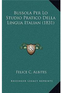 Bussola Per Lo Studio Pratico Della Lingua Italian (1831)