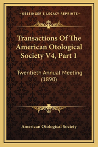 Transactions of the American Otological Society V4, Part 1